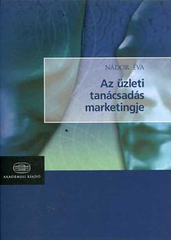 Nádor Éva: Az üzleti tanácsadás marketingje