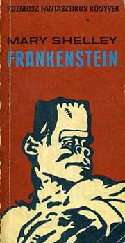 Mary Shelley: Frankenstein