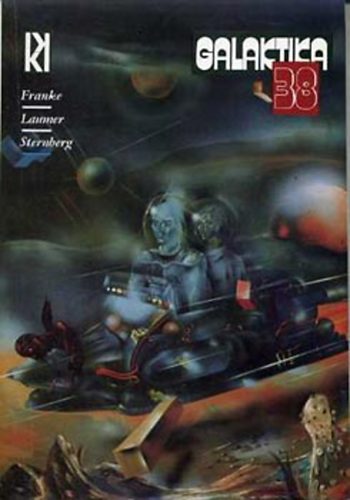 : Galaktika 38. (Franke-Laumer-Sternberg)