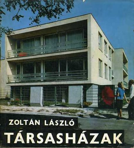 Zoltán László: Társasházak