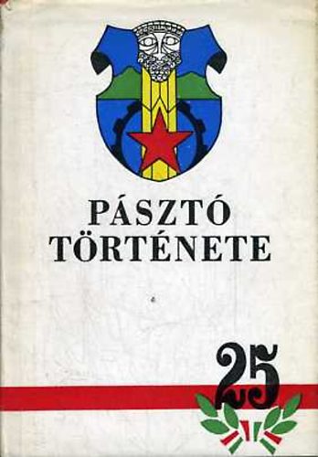 Pintér-Vincze-Csépány: Pásztó története