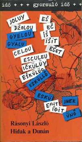 Rásonyi László: Hidak a Dunán (A régi török népek a Dunánál)