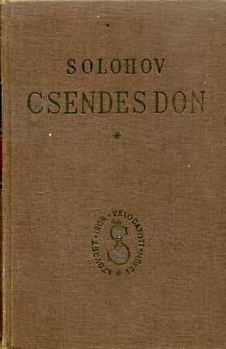 Mihail Solohov: Csendes Don I-II.