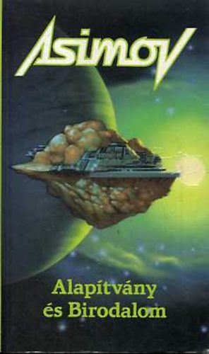 Isaac Asimov: Alapítvány és Birodalom