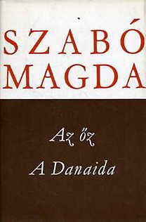 Szabó Magda: Az őz - A Danaida