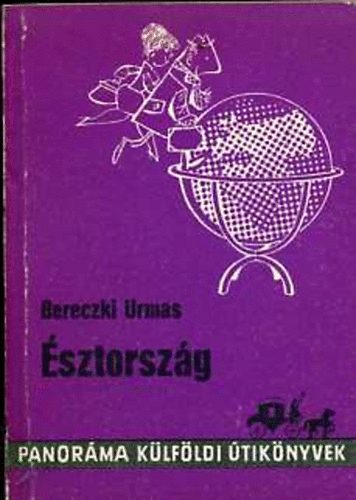 Bereczki Urmas: Észtország (Panoráma)