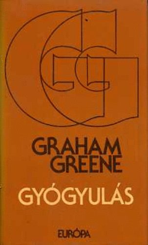 Graham Greene: Gyógyulás