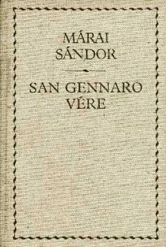 Márai Sándor: San Gennaro vére