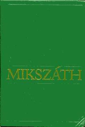 Mikszáth Kálmán: Mikszáth Kálmán művei 12. Kisebb elbeszélések (1886-1892)