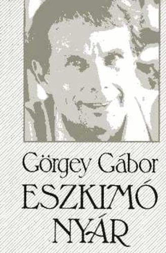 Görgey Gábor: Eszkimó nyár