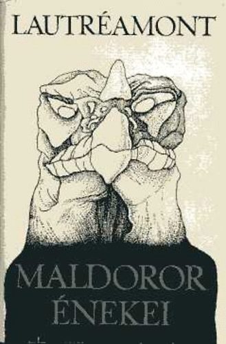Lautréamont: Maldoror énekei