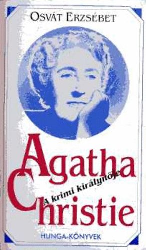 Osvát Katalin: Agatha Christie, a krimi királynője