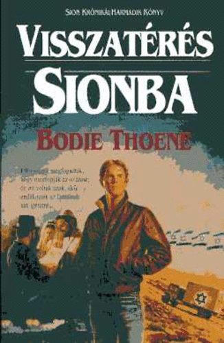 Bodie Thoene: Visszatérés Sionba