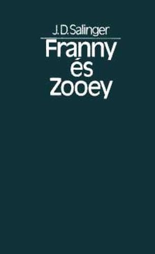 J. D. Salinger: Franny és Zooey