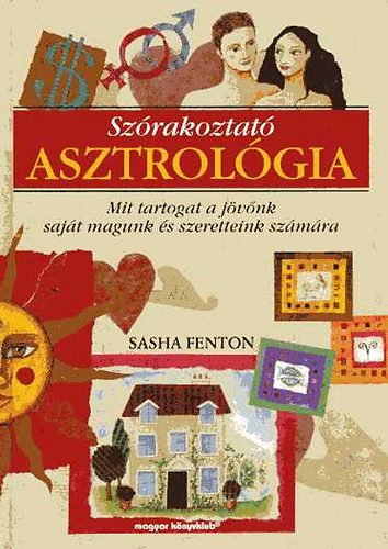 Sasha Fenton: Szórakoztató asztrológia