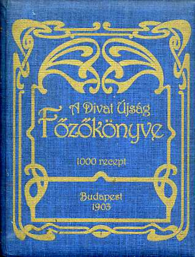 : A Divat Újság főzőkönyve (fakszimile)