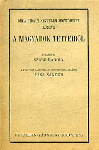 Szabó Károly (Ford.): A magyarok tetteiről