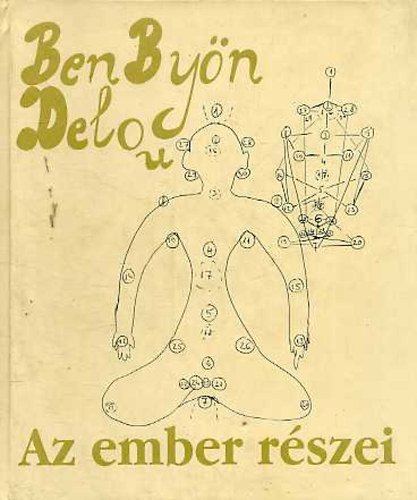 Ben Björn Delou: Az ember részei