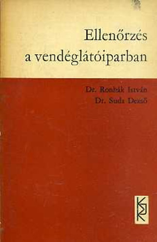 Dr. Ronhák; Dr. Suda: Ellenőrzés a vendéglátóiparban