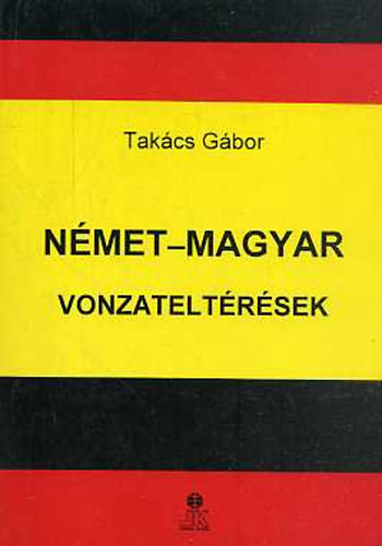 Takács Gábor: Német-magyar vonzateltérések