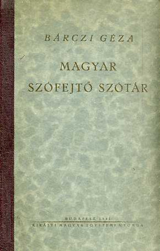 Bárczi Géza: Magyar szófejtő szótár