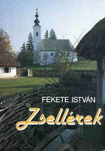 Fekete István: Zsellérek