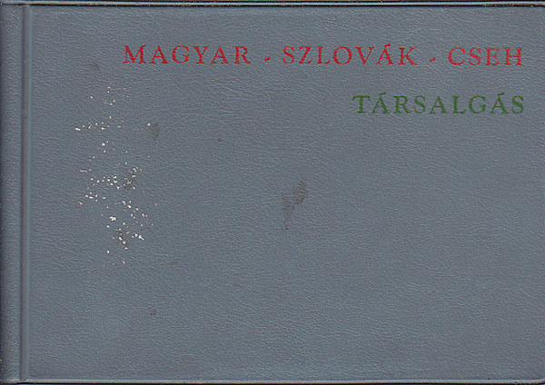 : Magyar-szlovák-cseh társalgás