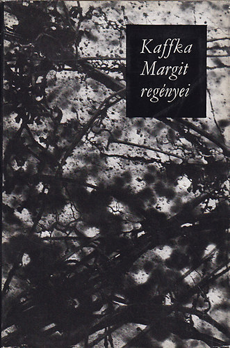 Kaffka Margit: Kaffka Margit regényei