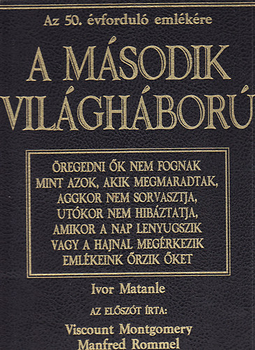 Ivor Matanle: A második világháború (az 50. évforduló emlékére)