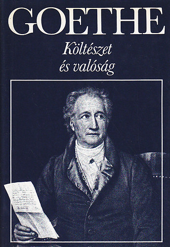 Goethe: Életemből (Költészet és valóság)