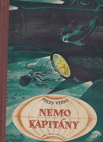 Jules Verne: Nemo kapitány - Tenger alatt a világ körül