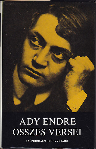 Ady Endre: Ady Endre összes versei