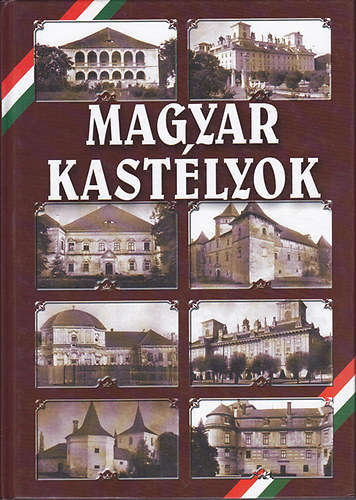 Rados Jenő: Magyar Kastélyok (reprint)