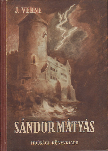 Verne Gyula: Sándor Mátyás