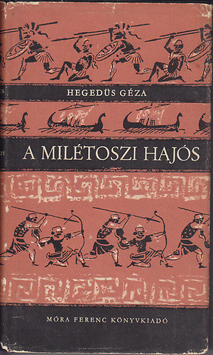 Hegedűs Géza: A milétoszi hajós