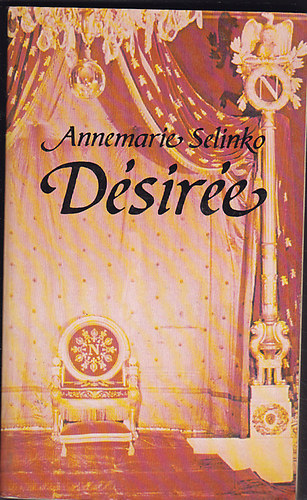 Annamarie Selinko: Désirée