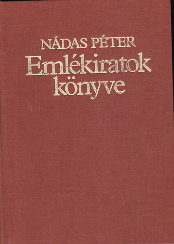 Nádas Péter: Emlékiratok könyve