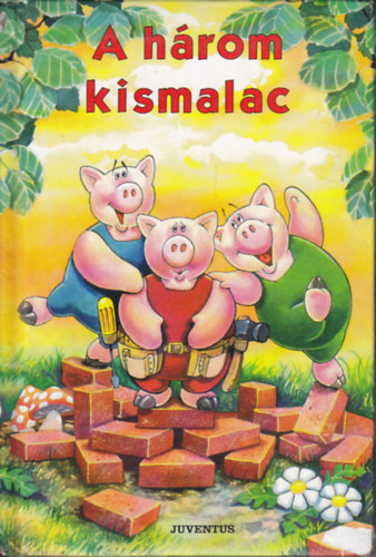 : A három kismalac