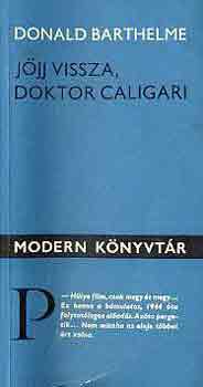 Donald Barthelme: Jöjj vissza, Doktor Caligari