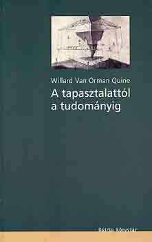 Willard Van Orman Quine: A tapasztalattól a tudományig