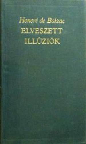 Honoré de Balzac: Elveszett illúziók