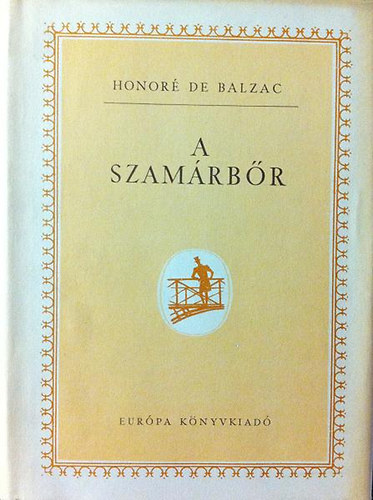 Honoré de Balzac: A szamárbőr