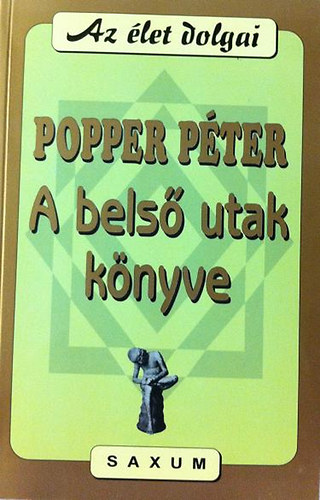 Popper Péter: A belső utak könyve