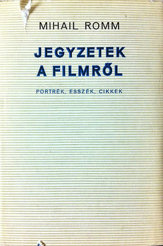 Mihail Romm: Jegyzetek a filmről