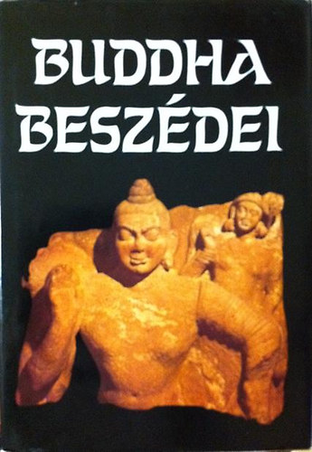 Vekerdi József (szerk.): Buddha beszédei