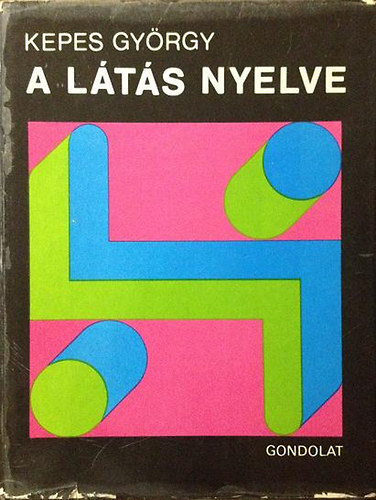 Kepes György: A látás nyelve