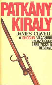 James Clavell: Patkánykirály