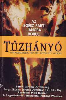 Jerome Armstrong: Tűzhányó - Los Angelesben 1997-ben kitör egy vulkán