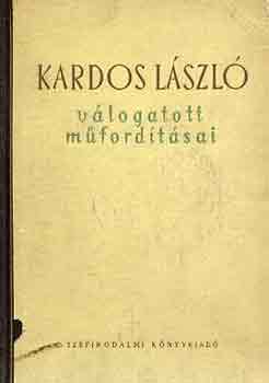 Kardos László: Kardos László válogatott műfordításai