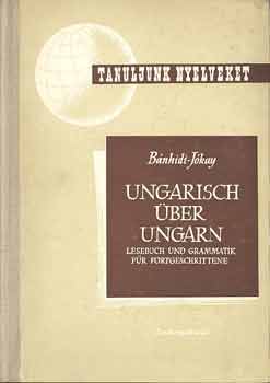 Bánhidi-Jókay: Ungarisch über Ungarn (Tanuljunk nyelveket!)